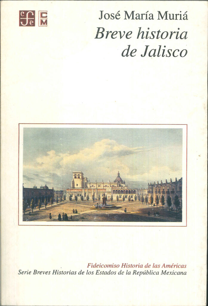 Breve historia de Jalisco - Dirección de Publicaciones