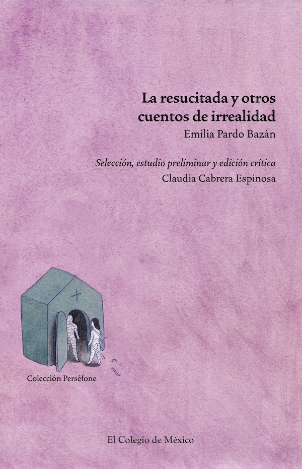 La resucitada y otros cuentos de irrealidad